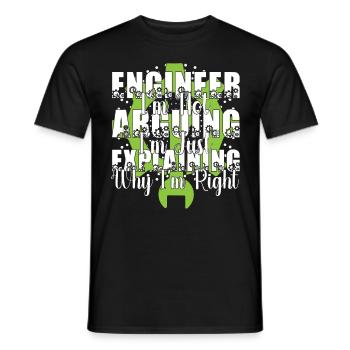 Ingenieur Ich streite nicht lustiges Zitat - Männer T-Shirt - Schwarz - Vorne - AI Model Male 178 light (178cm)