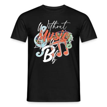 Ohne Musik würde das Leben B Flat Zitat - Männer T-Shirt - Schwarz - Vorne - AI Model Male 178 light (178cm)