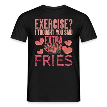 Exercice Je pensais que vous aviez dit frites supplémentaires - T-shirt homme - noir - Devant - AI Model Male 178 light (178cm)