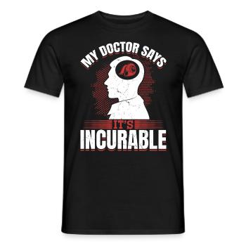 Mon médecin dit que c’est un coup de pouce de réglage incurable - T-shirt homme - noir - Devant - AI Model Male 178 light (178cm)