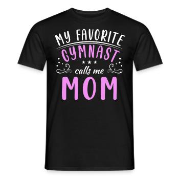 My favorite gymnast calls me Mama Gymnastics - Men's T-Shirt - black - Front - AI Model Male 178 light (178cm)