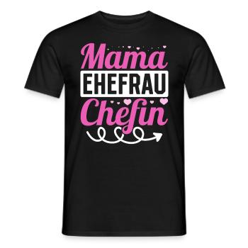 Mama Ehefrau Chefin - Zum Muttertag - Männer T-Shirt - Schwarz - Vorne - AI Model Male 178 light (178cm)