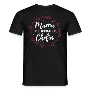 Mama Ehefrau Chefin - Zum Muttertag - Männer T-Shirt - Schwarz - Vorne - AI Model Male 178 light (178cm)