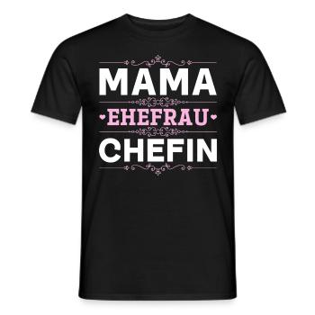 Mama Ehefrau Chefin - Zum Muttertag - Männer T-Shirt - Schwarz - Vorne - AI Model Male 178 light (178cm)