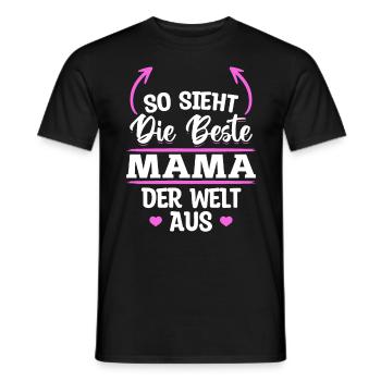 So sieht die beste Mama der Welt aus - Muttertag - Männer T-Shirt - Schwarz - Vorne - AI Model Male 178 light (178cm)