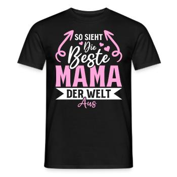 So sieht die beste Mama der Welt aus - Muttertag - Männer T-Shirt - Schwarz - Vorne - AI Model Male 178 light (178cm)