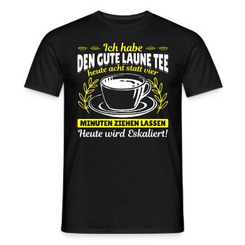 Gute Laune Tee Eskalation Lustiges gute laune - Männer T-Shirt - Schwarz - Vorne - AI Model Male 178 light (178cm)