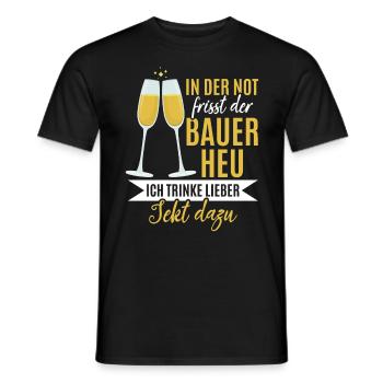 In der Not frisst der Bauer Heu, Ich trinke Sekt - Männer T-Shirt - Schwarz - Vorne - AI Model Male 178 light (178cm)