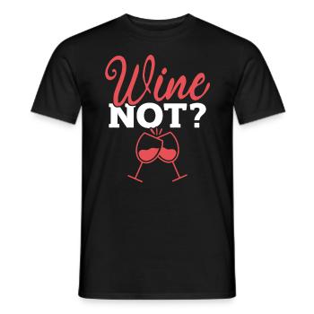 WINE NOT | WINE Why not? Oenophile - Men's T-Shirt - black - Front - AI Model Male 178 light (178cm)