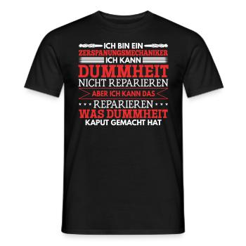 Zerspaner Ich kann Dummheit nicht Reparieren - Männer T-Shirt - Schwarz - Vorne - AI Model Male 178 light (178cm)