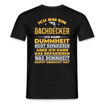 Dachdecker Ich kann Dummheit nicht Reparieren - Männer T-Shirt - Schwarz - Vorne - AI Model Male 178 light (178cm)