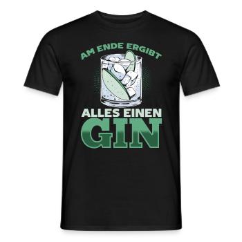 Am Ende ergibt alles ein Gin . Gin-Liebhaber - Männer T-Shirt - Schwarz - Vorne - AI Model Male 178 light (178cm)