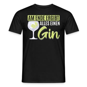 Am Ende ergibt alles ein Gin . Gin-Liebhaber - Männer T-Shirt - Schwarz - Vorne - AI Model Male 178 light (178cm)