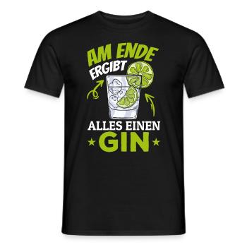 Am Ende ergibt alles ein Gin . Gin-Liebhaber - Männer T-Shirt - Schwarz - Vorne - AI Model Male 178 light (178cm)