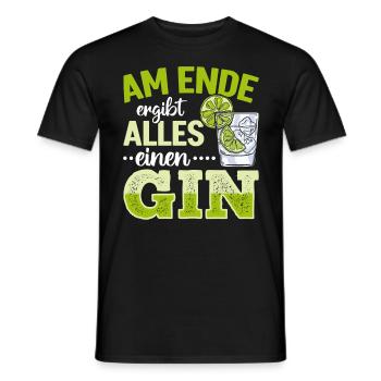 Am Ende ergibt alles ein Gin . Gin-Liebhaber - Männer T-Shirt - Schwarz - Vorne - AI Model Male 178 light (178cm)