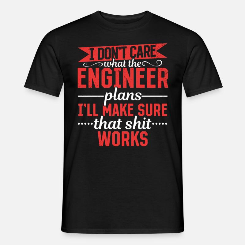 ich sorge dafür, dass der Scheiß funktioniert - Männer T-Shirt - Schwarz