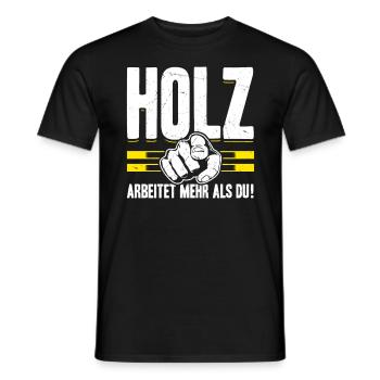Holz arbeitet mehr als du - Handewrk Outfit - Männer T-Shirt - Schwarz - Vorne - AI Model Male 178 light (178cm)