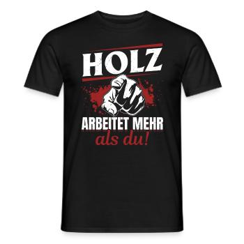 Holz arbeitet mehr als du - Handewrk Outfit - Männer T-Shirt - Schwarz - Vorne - AI Model Male 178 light (178cm)