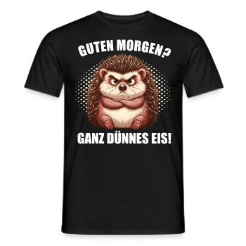 Guten morgen Ganz dünnes Eis Igel Igelliebhaber - Männer T-Shirt - Schwarz - Vorne - AI Model Male 178 light (178cm)