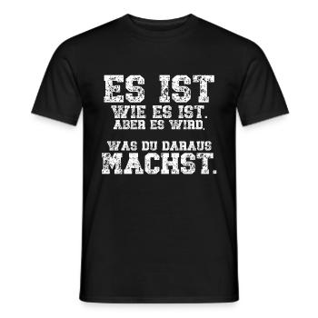 It's what it is, but your choices count - Men's T-Shirt - black - Front - AI Model Male 178 light (178cm)