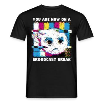 Vous avez maintenant une pause de la diffusion - Pas de signal - T-shirt homme - noir - Devant - AI Model Male 178 light (178cm)