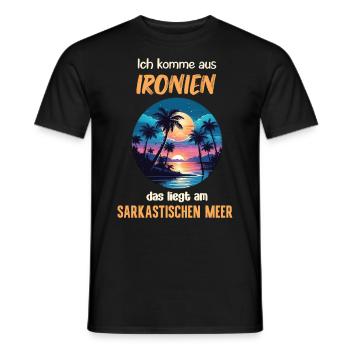 Ich komme aus Ironien liegt am sarkastischen Meer - Männer T-Shirt - Schwarz - Vorne - AI Model Male 178 light (178cm)