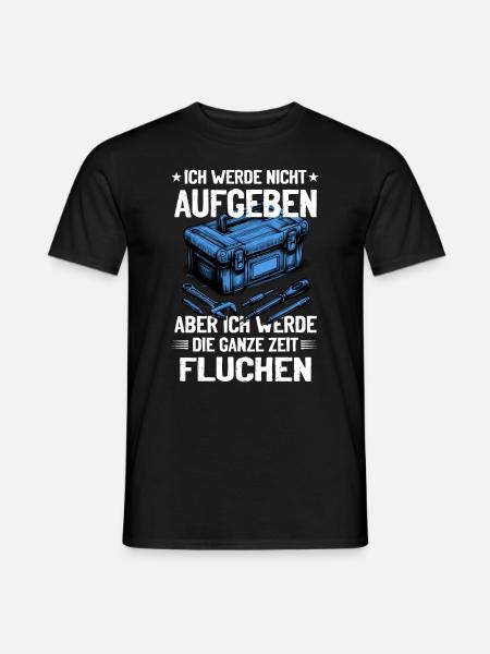 Never give up, swear creatively! - Men's T-Shirt - black