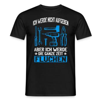 Never give up, swear creatively! - Men's T-Shirt - black - Front - AI Model Male 178 light (178cm)