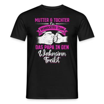 Mutter & Tochter Zusammen unschlagbar - Männer T-Shirt - Schwarz - Vorne - AI Model Male 178 light (178cm)