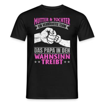 Mutter & Tochter Zusammen unschlagbar - Männer T-Shirt - Schwarz - Vorne - AI Model Male 178 light (178cm)