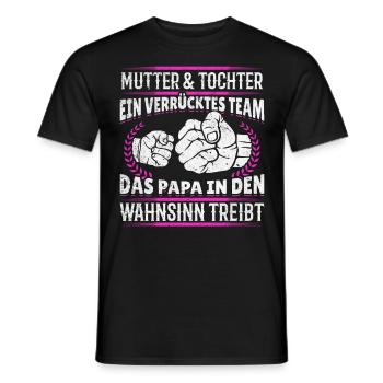 Mutter & Tochter Zusammen unschlagbar - Männer T-Shirt - Schwarz - Vorne - AI Model Male 178 light (178cm)