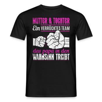 Mutter & Tochter Zusammen unschlagbar - Männer T-Shirt - Schwarz - Vorne - AI Model Male 178 light (178cm)