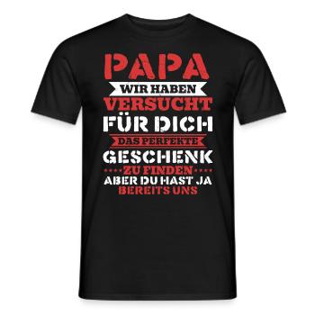 Papa, tu nous as déjà le cadeau parfait - T-shirt homme - noir - Devant - AI Model Male 178 light (178cm)