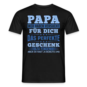Papa, tu nous as déjà le cadeau parfait - T-shirt homme - noir - Devant - AI Model Male 178 light (178cm)