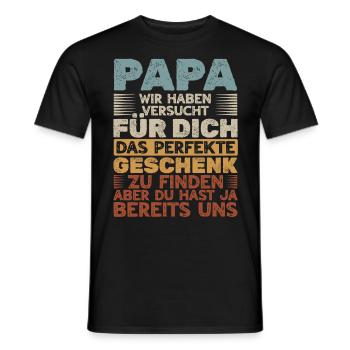 Papa, tu nous as déjà le cadeau parfait - T-shirt homme - noir - Devant - AI Model Male 178 light (178cm)