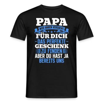 Papa, tu nous as déjà le cadeau parfait - T-shirt homme - noir - Devant - AI Model Male 178 light (178cm)