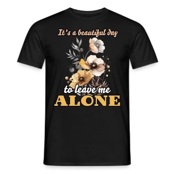 It's a Beautiful Day To Leave Me Alone Watercolor - Men's T-Shirt - black - Front - AI Model Male 178 light (178cm)