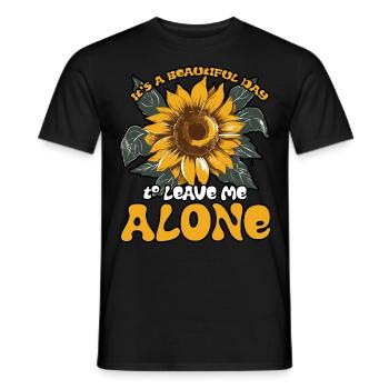 It's a Beautiful Day To Leave Me Alone Cute Flower - Men's T-Shirt - black - Front - AI Model Male 178 light (178cm)