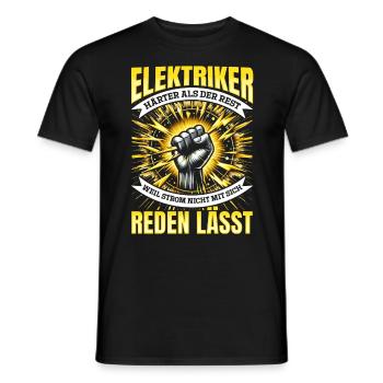 Elektriker: Härter als der Rest Stärke und Stolz - Männer T-Shirt - Schwarz - Vorne - AI Model Male 178 light (178cm)