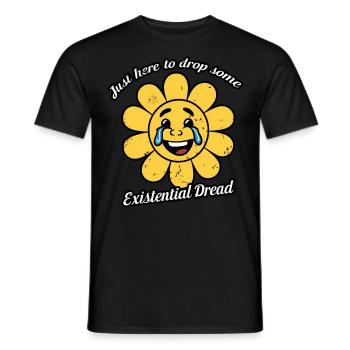Nur hier, um ein paar existenzielle Ängste fallen zu lassen Lächeln - Männer T-Shirt - Schwarz - Vorne - AI Model Male 178 light (178cm)