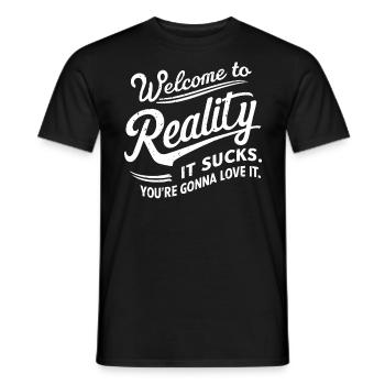 Welcome to Reality It Sucks Funny Typography Art - Men's T-Shirt - black - Front - AI Model Male 178 light (178cm)