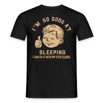 Ich bin so gut im Schlafen, dass ich es mit meinen Augen tun kann - Männer T-Shirt - Schwarz - Vorne - AI Model Male 178 light (178cm)