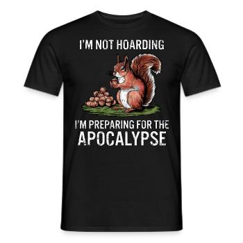 Funny Squirrel Quote Hoarding Humor Survival - Men's T-Shirt - black - Front - AI Model Male 178 light (178cm)