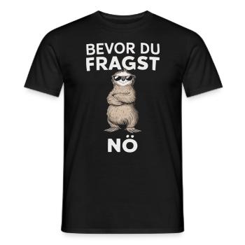 Humorous - Before you ask, nope - Cool and cheeky - Men's T-Shirt - black - Front - AI Model Male 178 light (178cm)