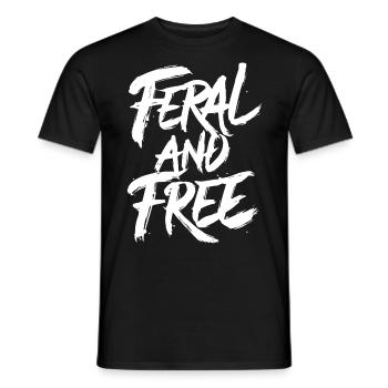 Wilde und freie, wilde, unabhängige, mutige Aussage - Männer T-Shirt - Schwarz - Vorne - AI Model Male 178 light (178cm)