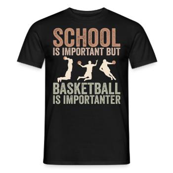 Schule ist wichtig, aber Basketball ist noch wichtiger - Männer T-Shirt - Schwarz - Vorne - AI Model Male 178 light (178cm)