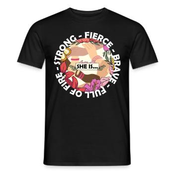 Sie ist stark mutig heftig voller Feuerwomen Empow - Männer T-Shirt - Schwarz - Vorne - AI Model Male 178 light (178cm)