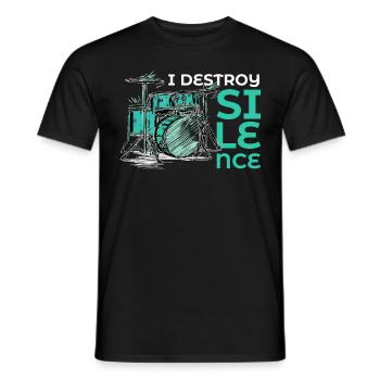 Ich zerstöre Stille Musiker -Schlagzeuger Percussi - Männer T-Shirt - Schwarz - Vorne - AI Model Male 178 light (178cm)
