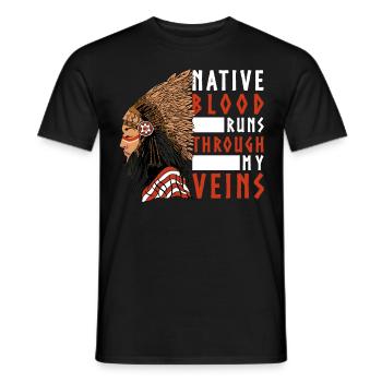 Native Blood rennt durch meine Venen Indianer Amer - Männer T-Shirt - Schwarz - Vorne - AI Model Male 178 light (178cm)
