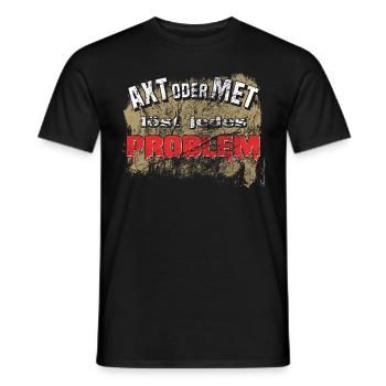 Axt oder Met löst jedes Problem lustiges Wikinger - Männer T-Shirt - Schwarz - Vorne - AI Model Male 178 light (178cm)